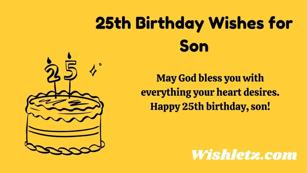 25th Birthday Wishes for Son