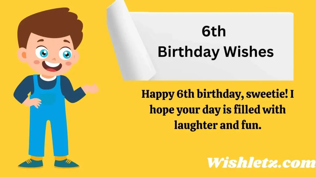 6th Birthday Wishes