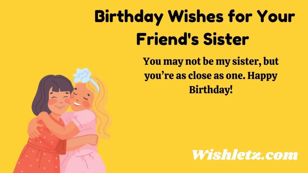 Birthday Wishes for Your Friend's Sister