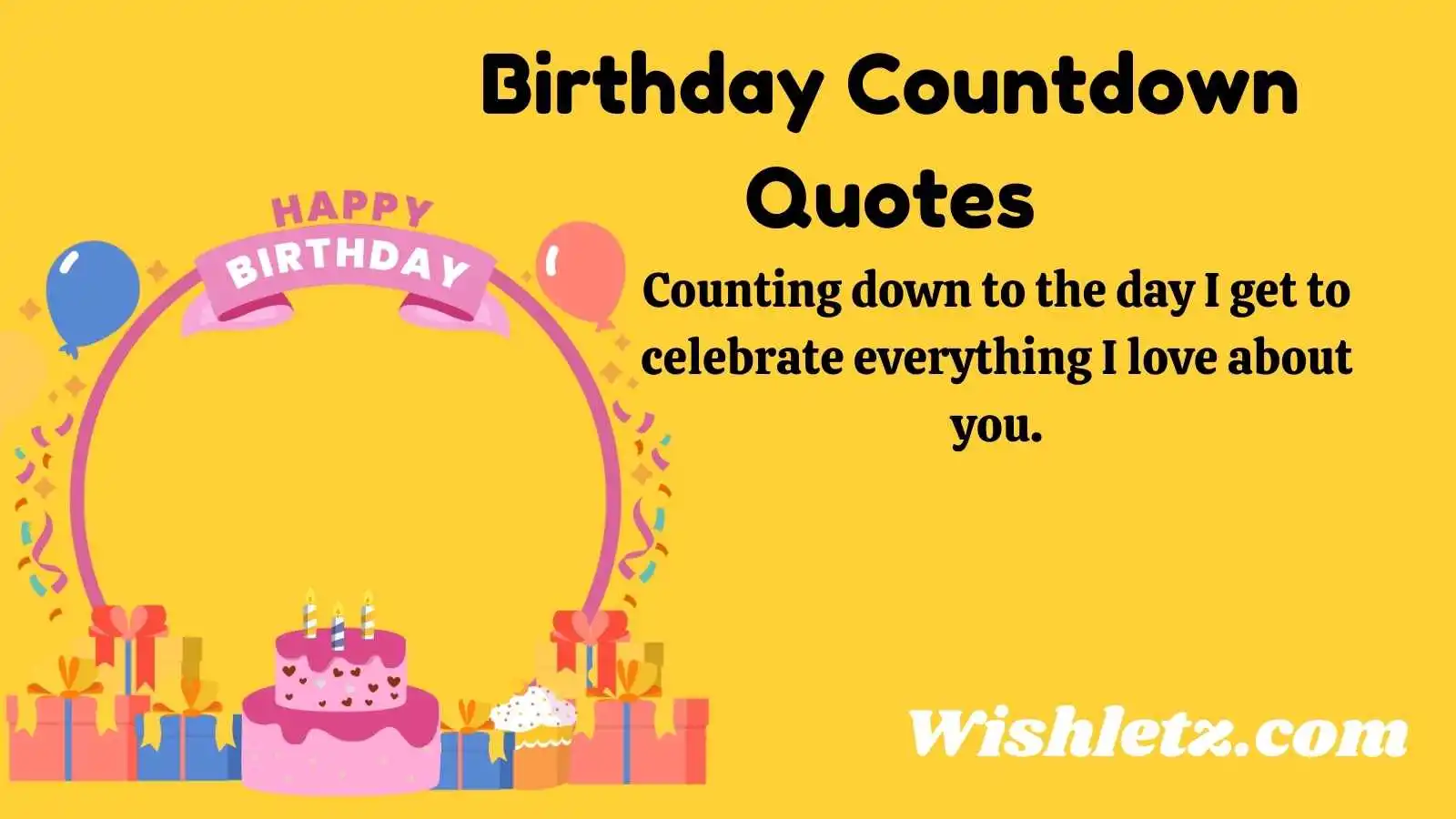 Birthday Countdown Quotes