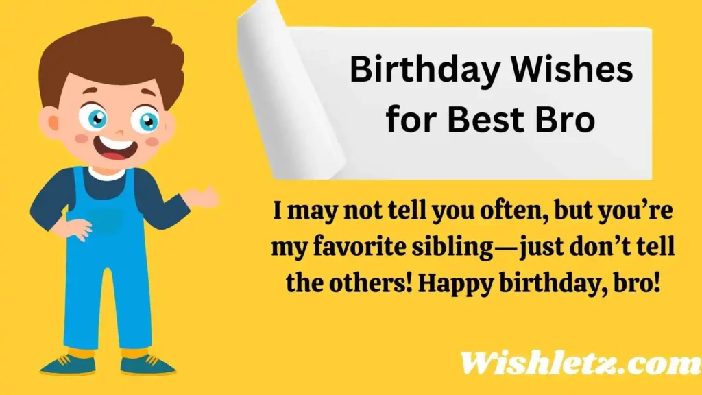 Birthday Wishes for Best Bro