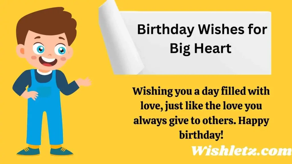 Birthday Wishes for Big Heart