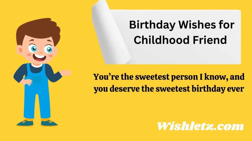 Birthday Wishes for Childhood Friend