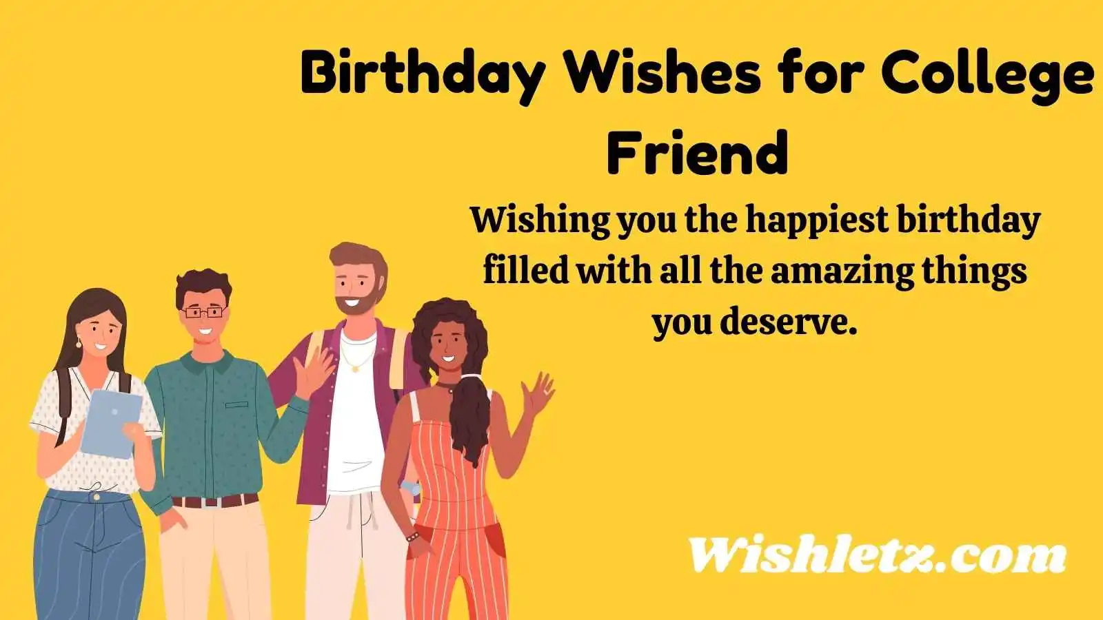 Birthday Wishes for College Friend