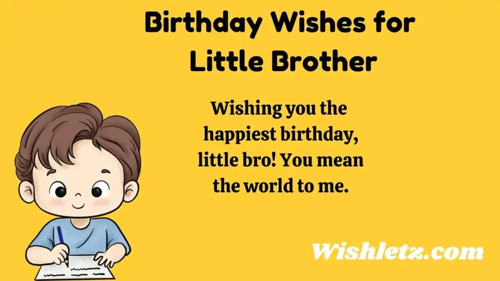 Birthday Wishes for Little Brother