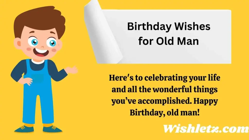 Birthday Wishes for Old Man