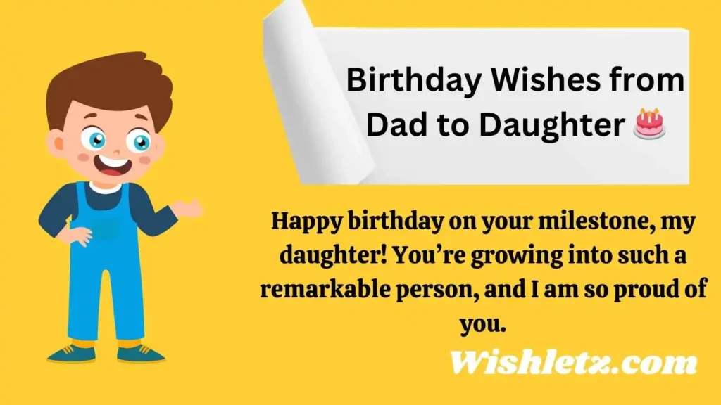 Birthday Wishes from Dad to Daughter 🎂