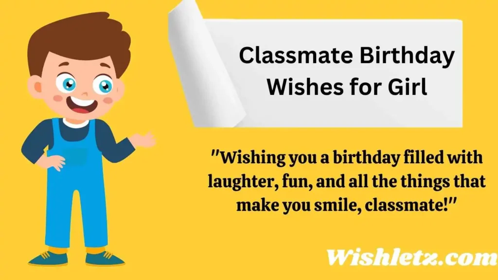 Classmate Birthday Wishes for Girl