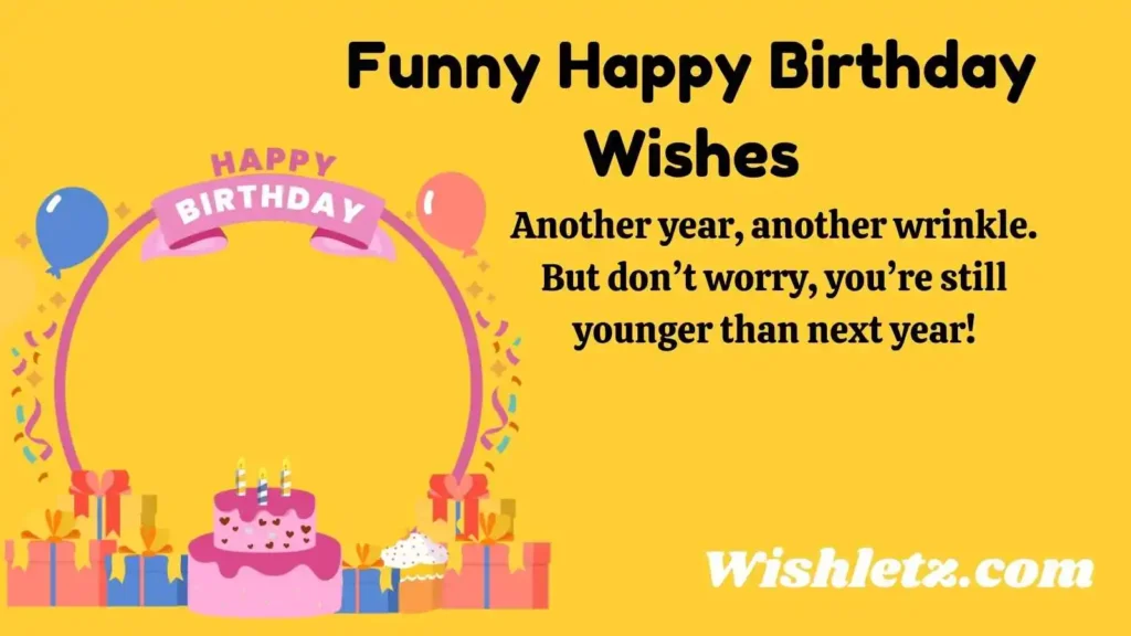 Funny Happy Birthday Wishes