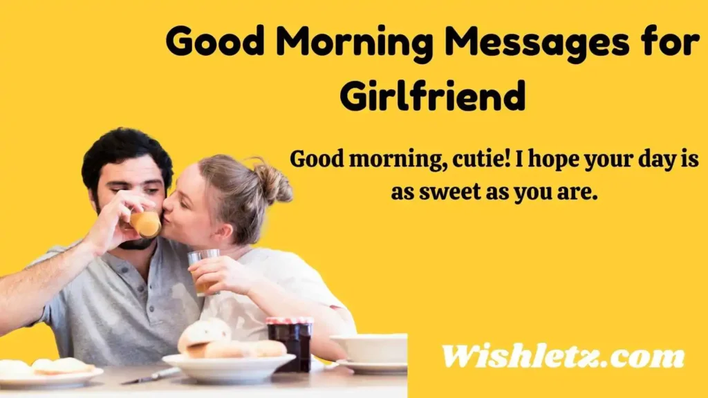 Good Morning Messages for Girlfriend