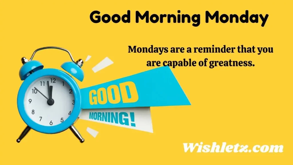 Good Morning Monday