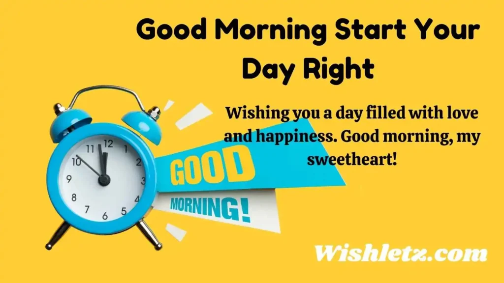 Good Morning Start Your Day Right