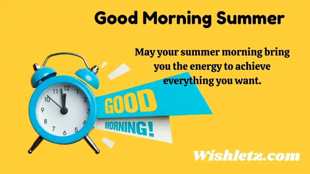 Good Morning Summer