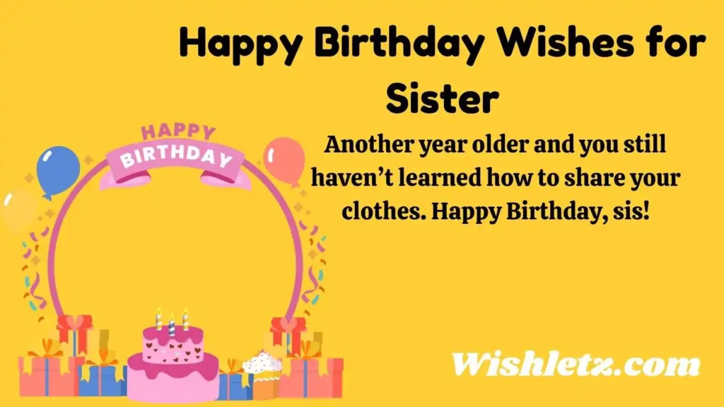 Happy Birthday Wishes for Sister