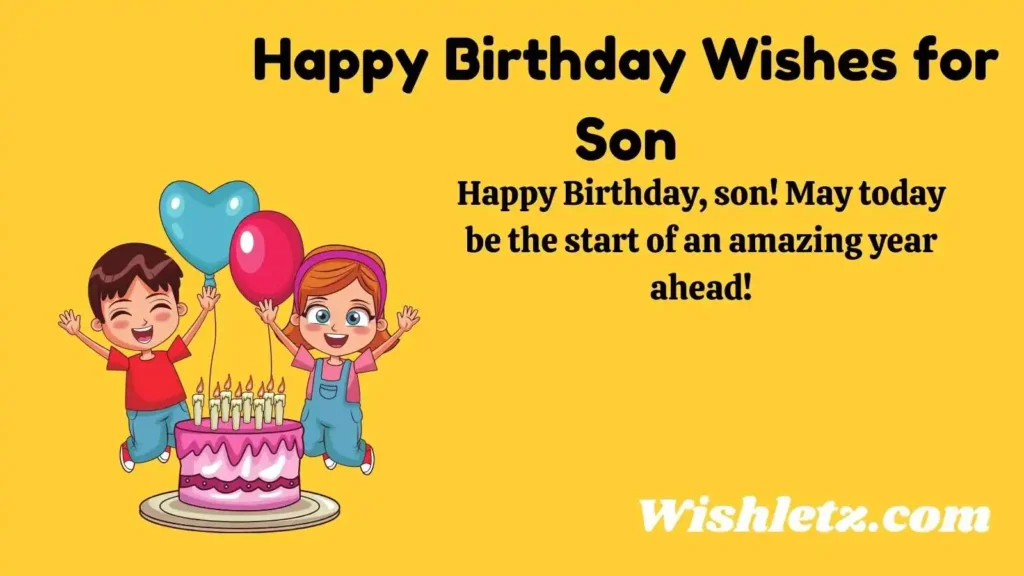 Happy Birthday Wishes for Son