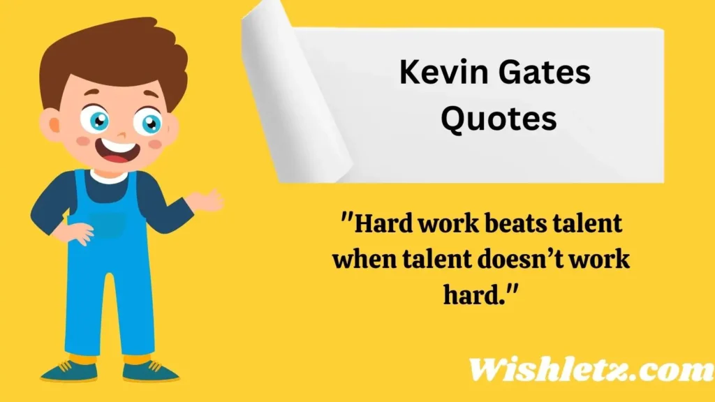 Kevin Gates Quotes