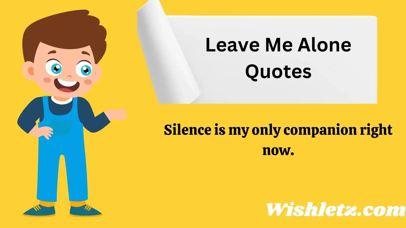 Leave Me Alone Quotes