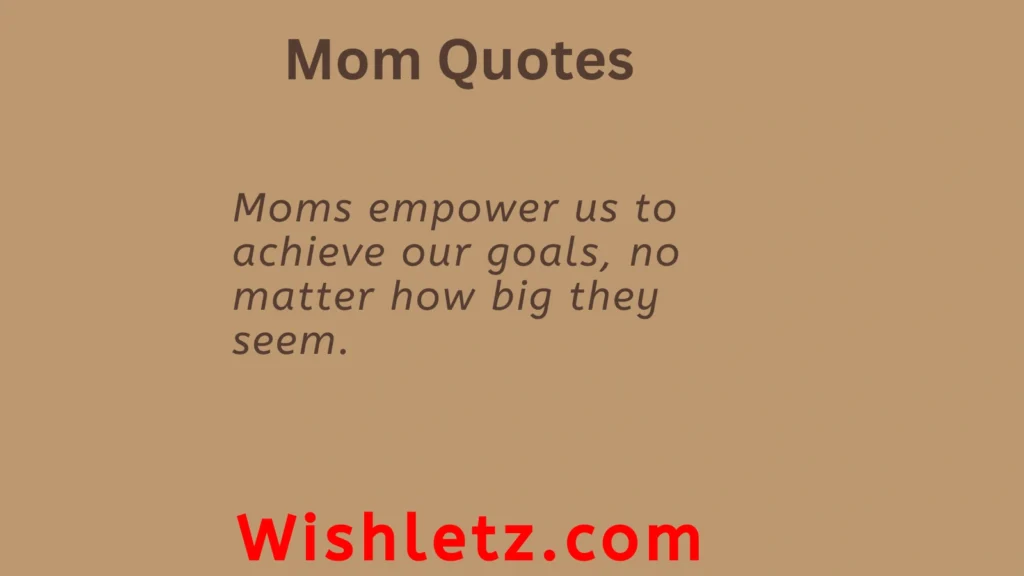 Mom Quotes