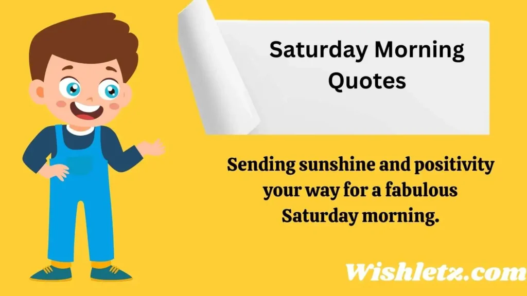 Saturday Morning Quotes
