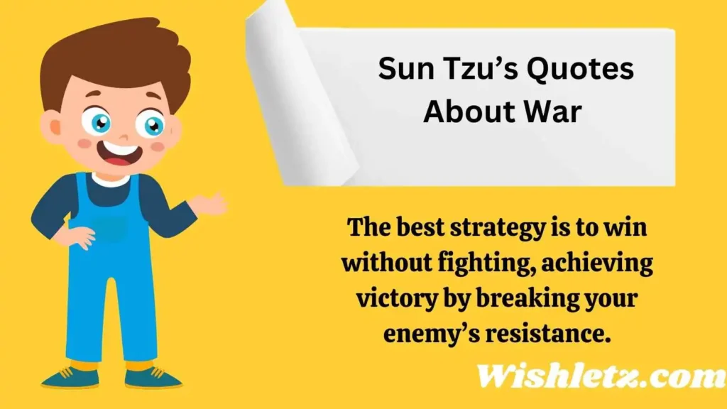 Sun Tzu’s Quotes About War