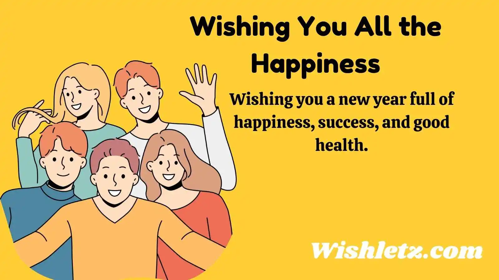 Wishing You All the Happiness