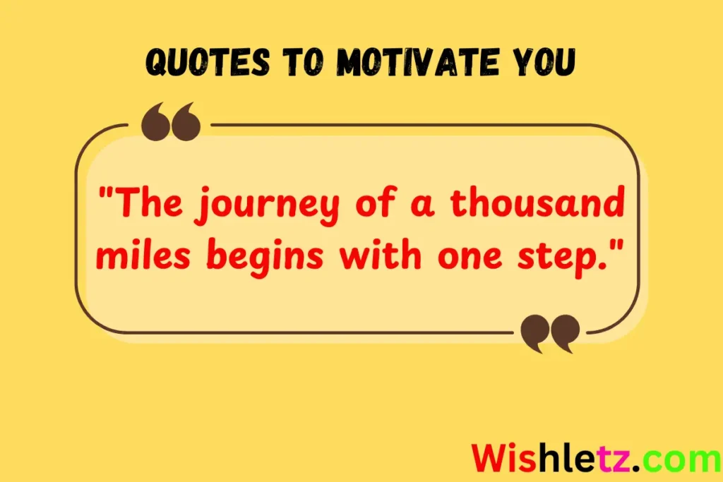 Quotes to Motivate You