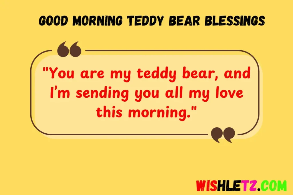 Good Morning Teddy Bear Blessings
