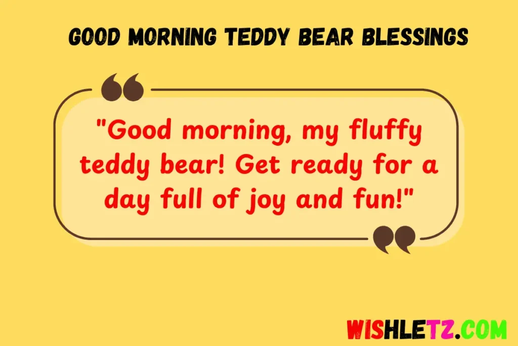 Good Morning Teddy Bear Blessings