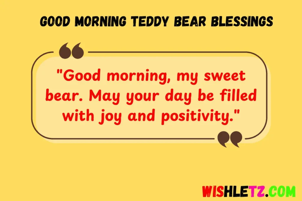 Good Morning Teddy Bear Blessings
