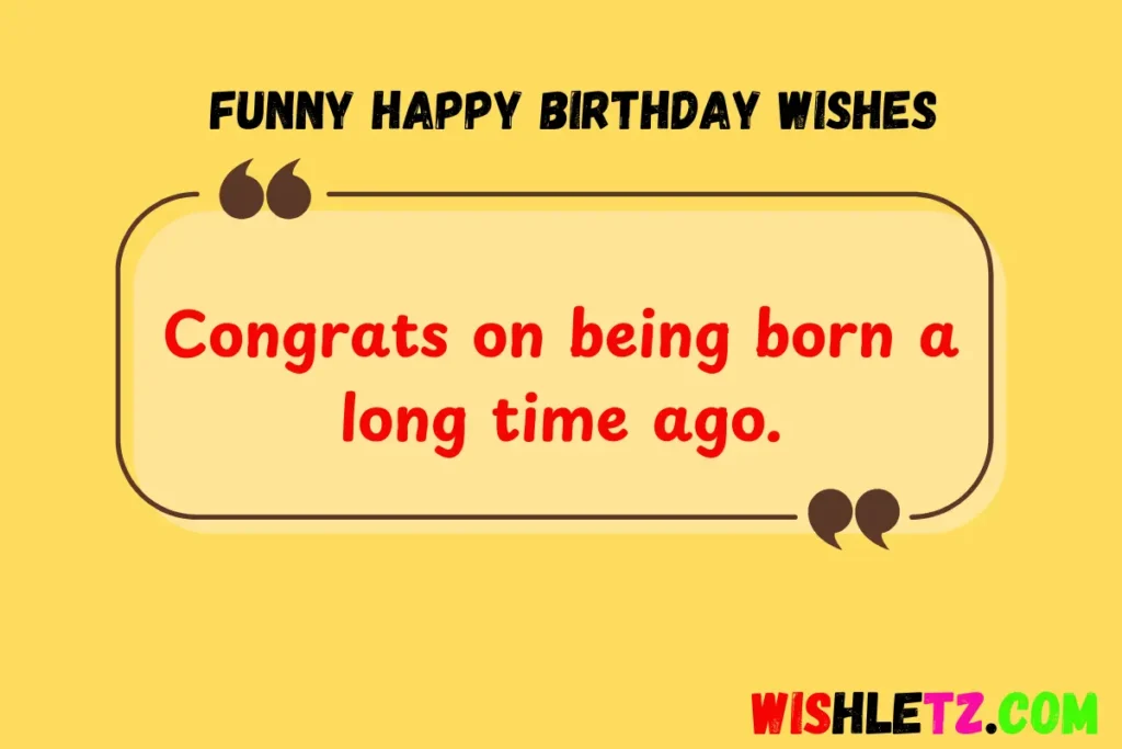 Funny Happy Birthday Wishes