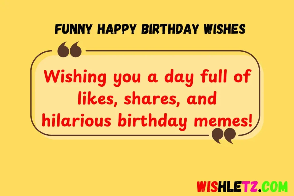 Funny Happy Birthday Wishes