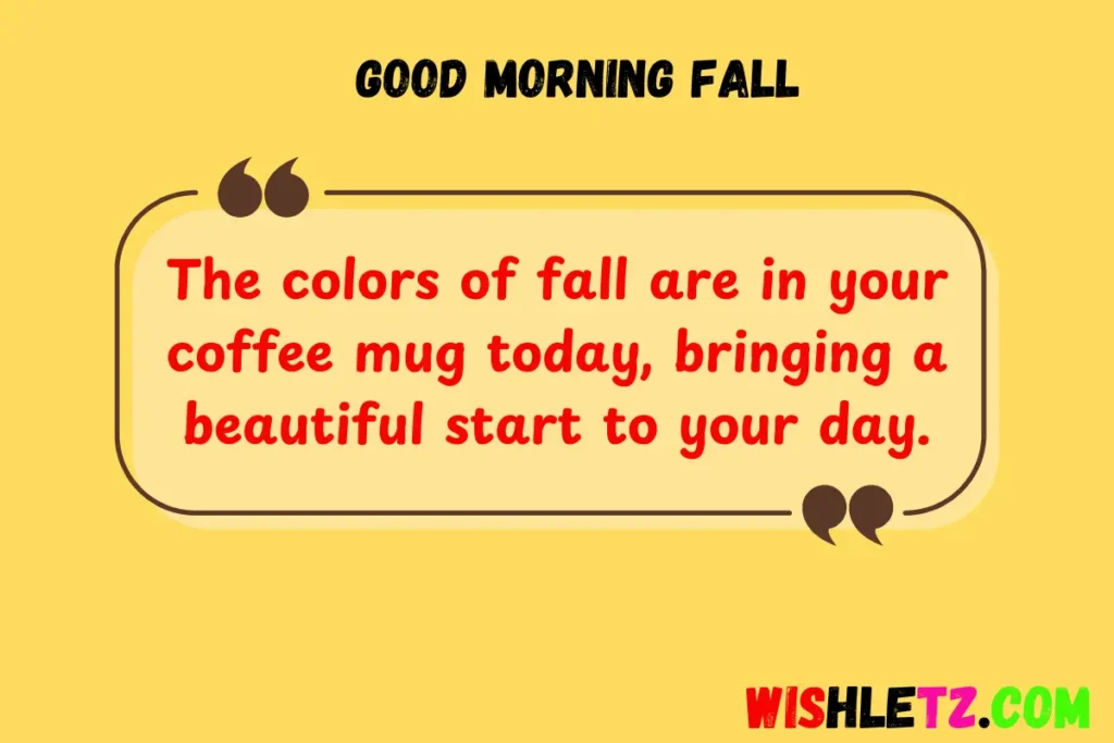 Good Morning Fall