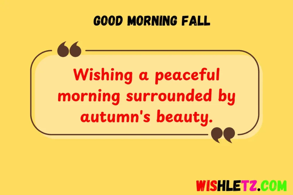 Good Morning Fall
