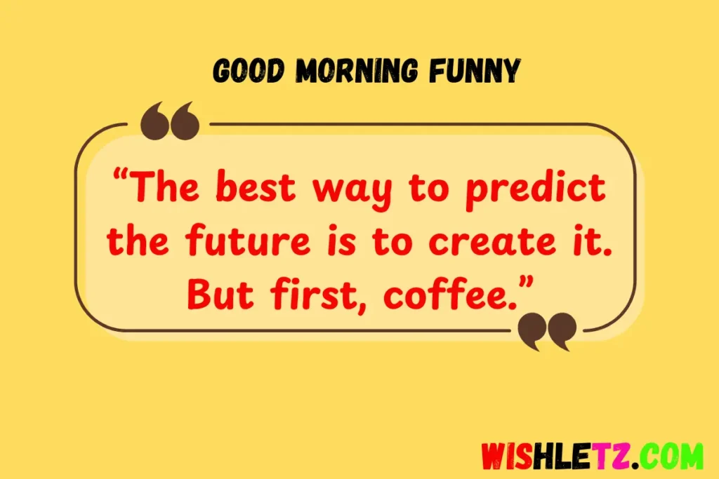 Good Morning Funny