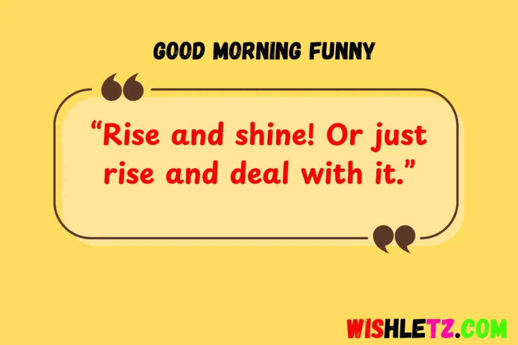 Good Morning Funny