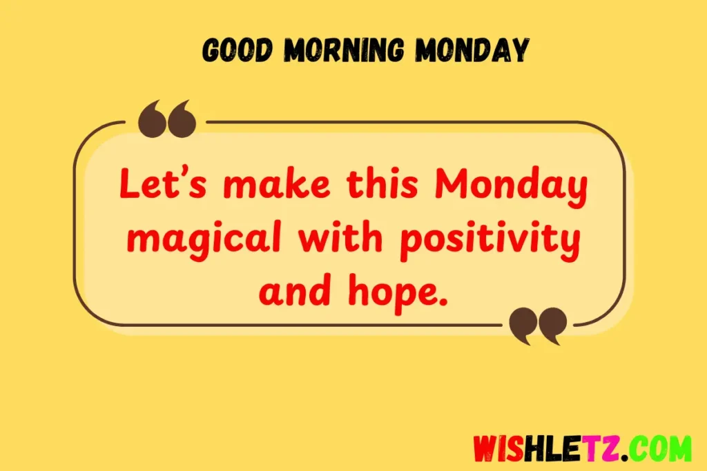 Good Morning Monday