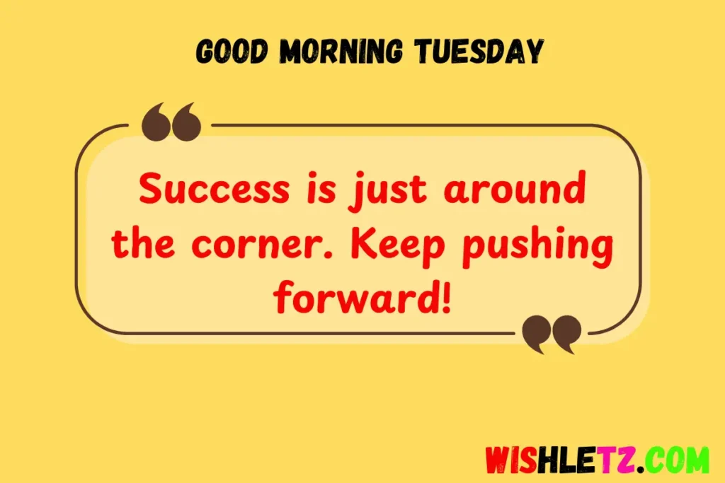  Good Morning Tuesday  