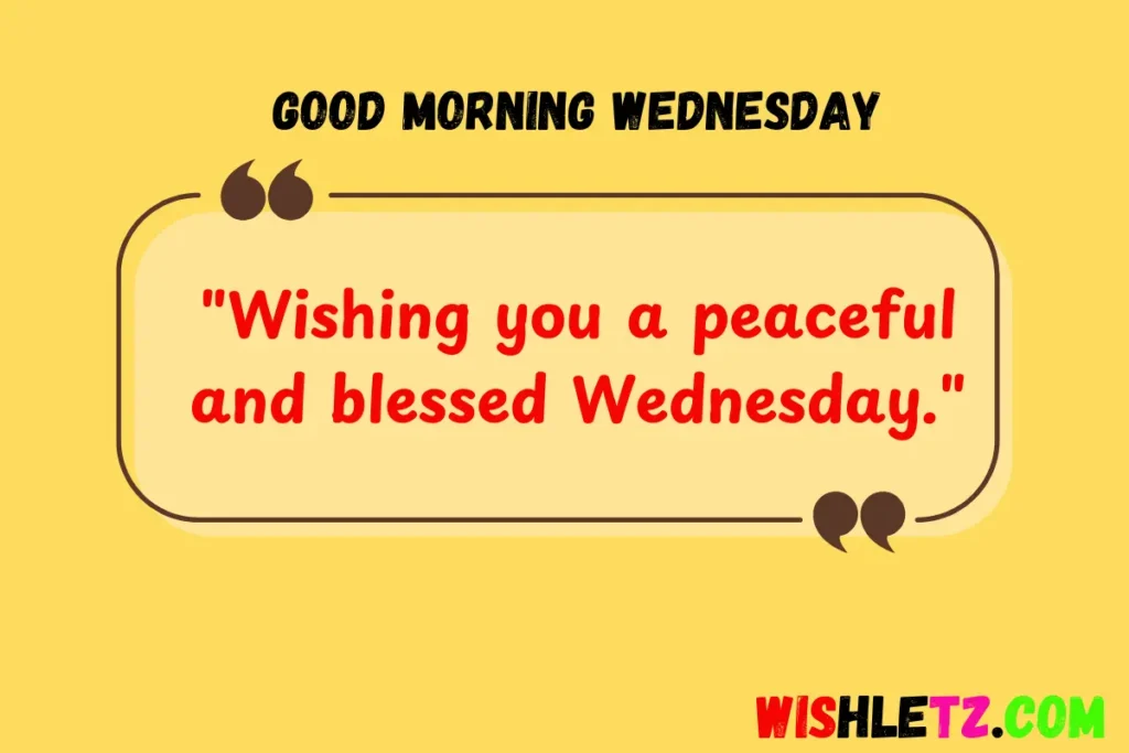 Good Morning Wednesday