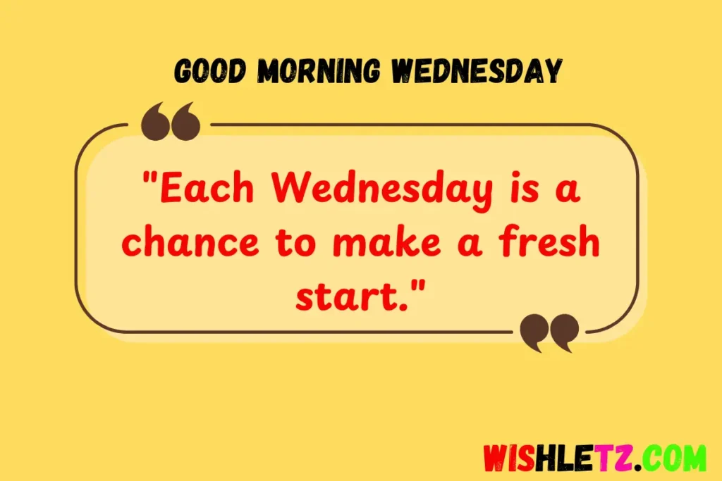 Good Morning Wednesday