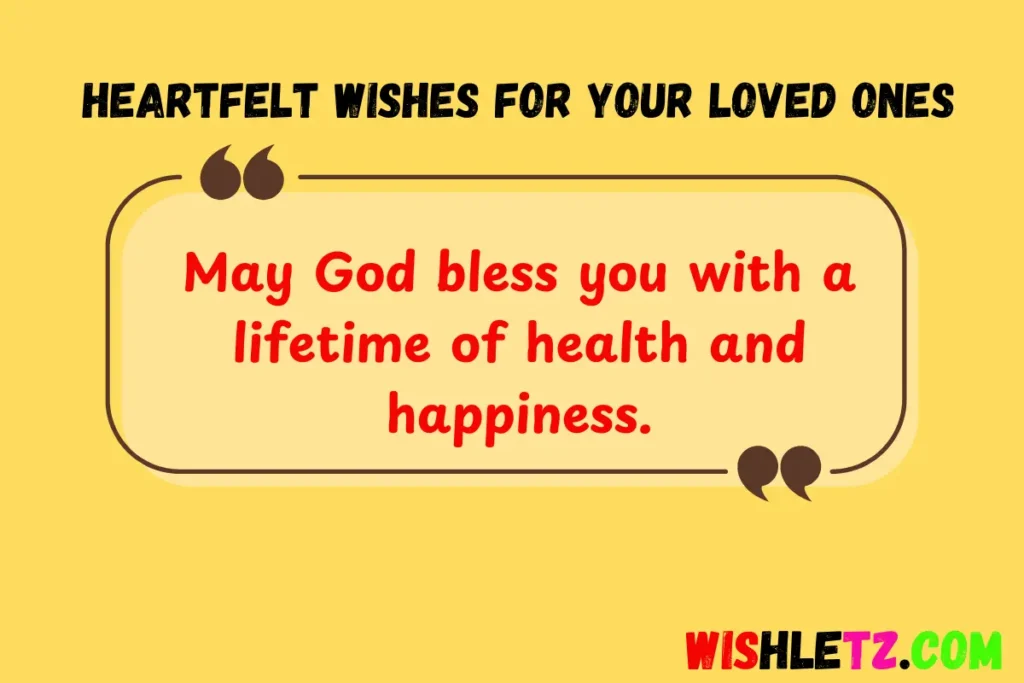 Heartfelt Wishes for Your Loved Ones