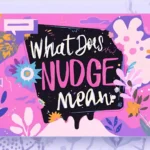 What Does Nudge Mean on TikTok