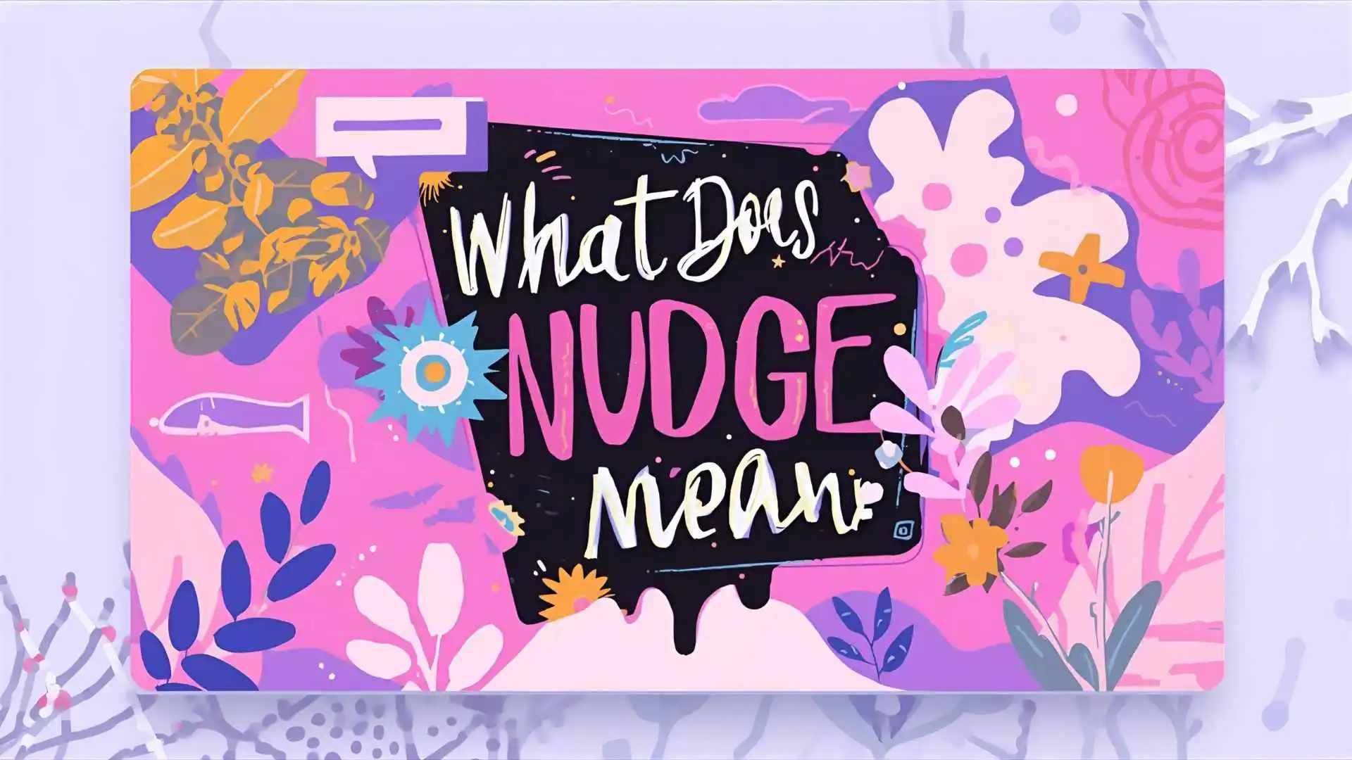 What Does Nudge Mean on TikTok