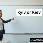 Kyiv or Kiev