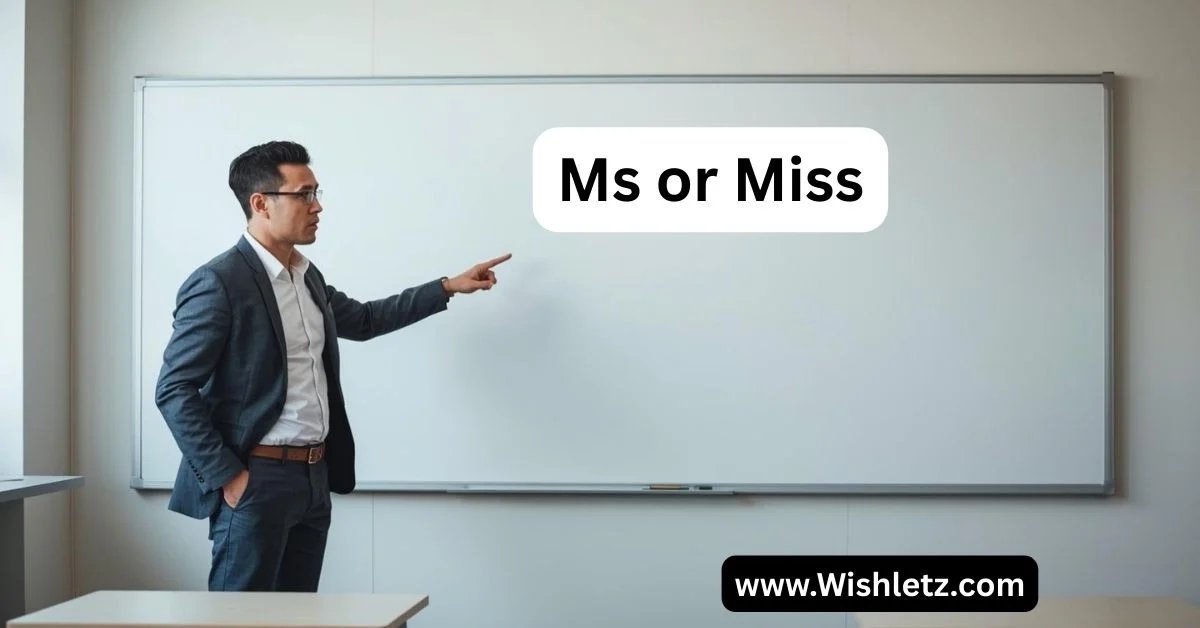 Ms or Miss